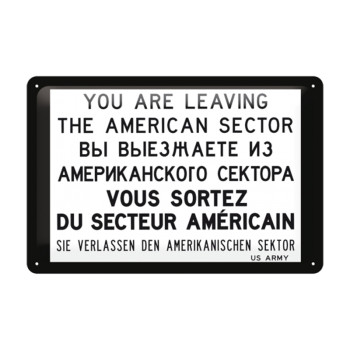 Plechová cedule – You are leaving the american sector