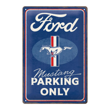 Plechová cedule Ford Mustang Parking Only 20x30cm