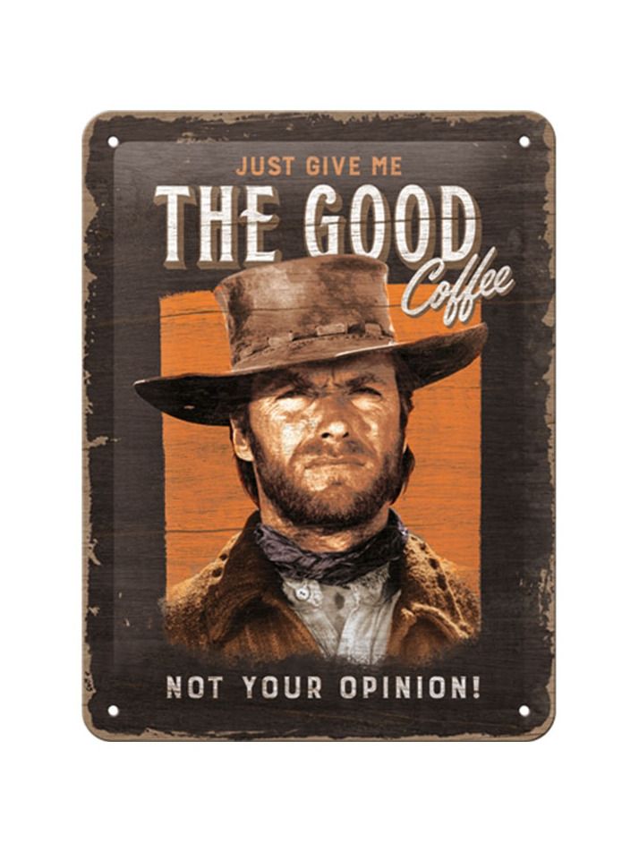 Cedule 15x20 Just Give The Good Coffee