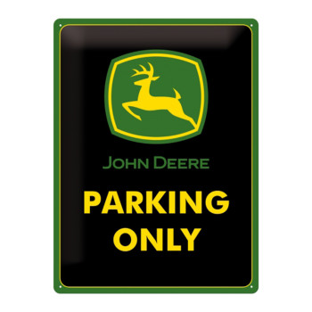 Plechová cedule: John Deere Parking Only - 40x30 cm